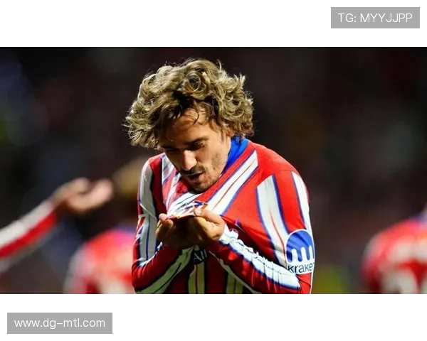 格里兹曼：马竞进攻与战术核心地位解析